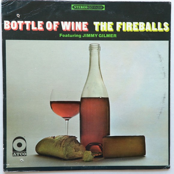 The Fireballs Featuring Jimmy Gilmer – Bottle Of Wine - 12" Vinyl LP (SD 33-239) - Picture 1 of 11